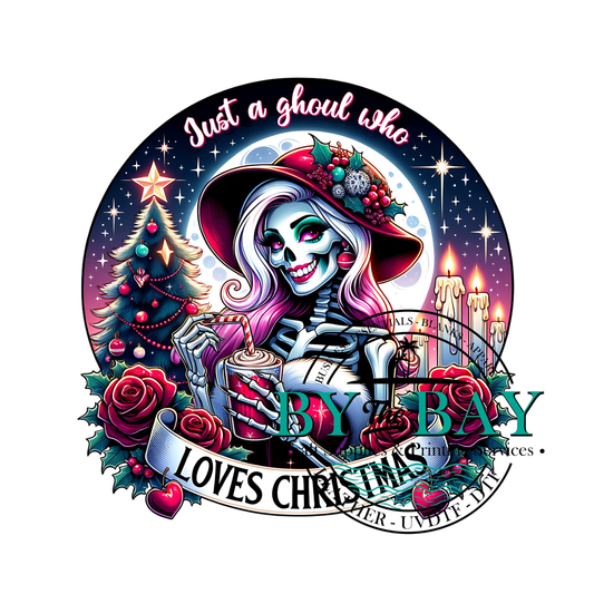 Just a ghoul who loves Christmas UVDTF Decal