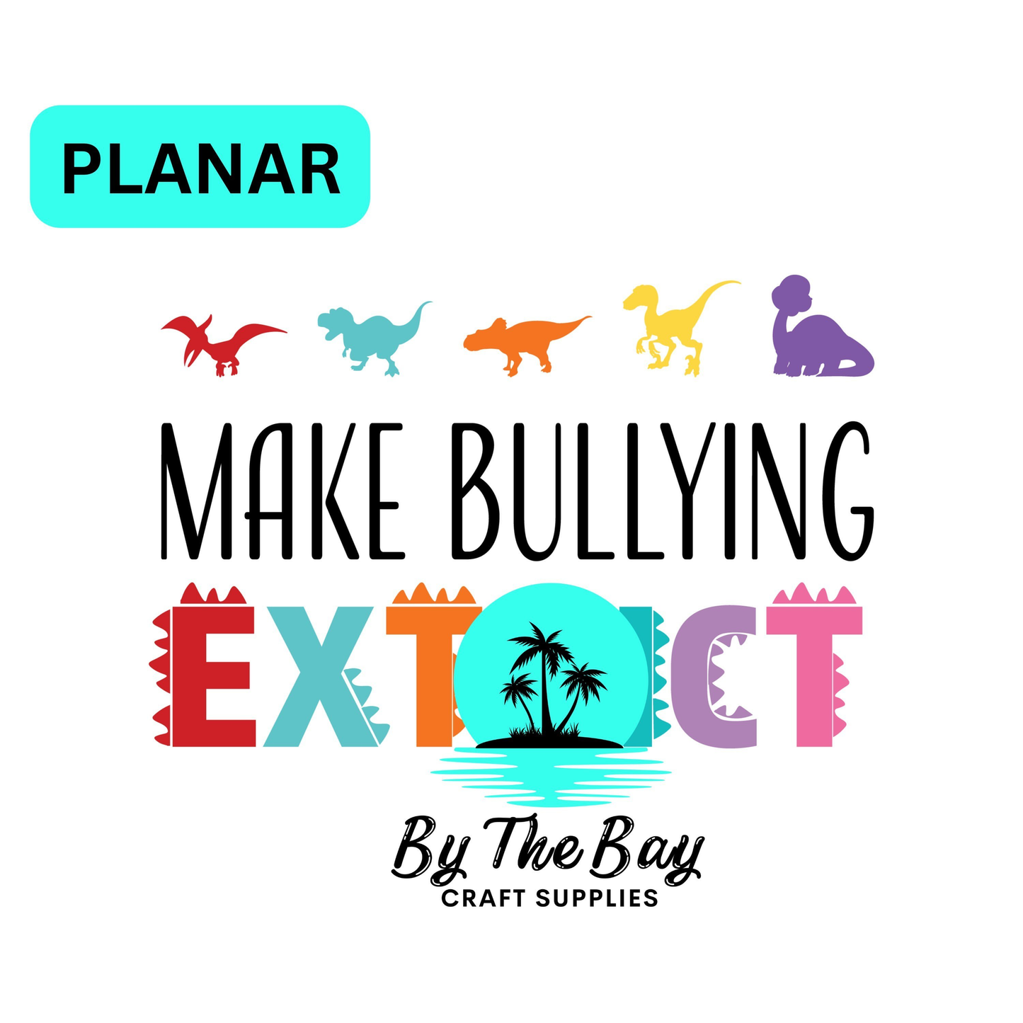 Make Bullying extinct