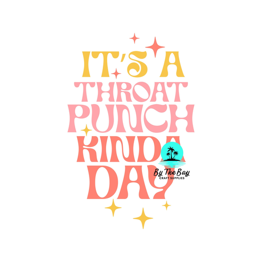 Throat punch kinda day - Keyring UV Print