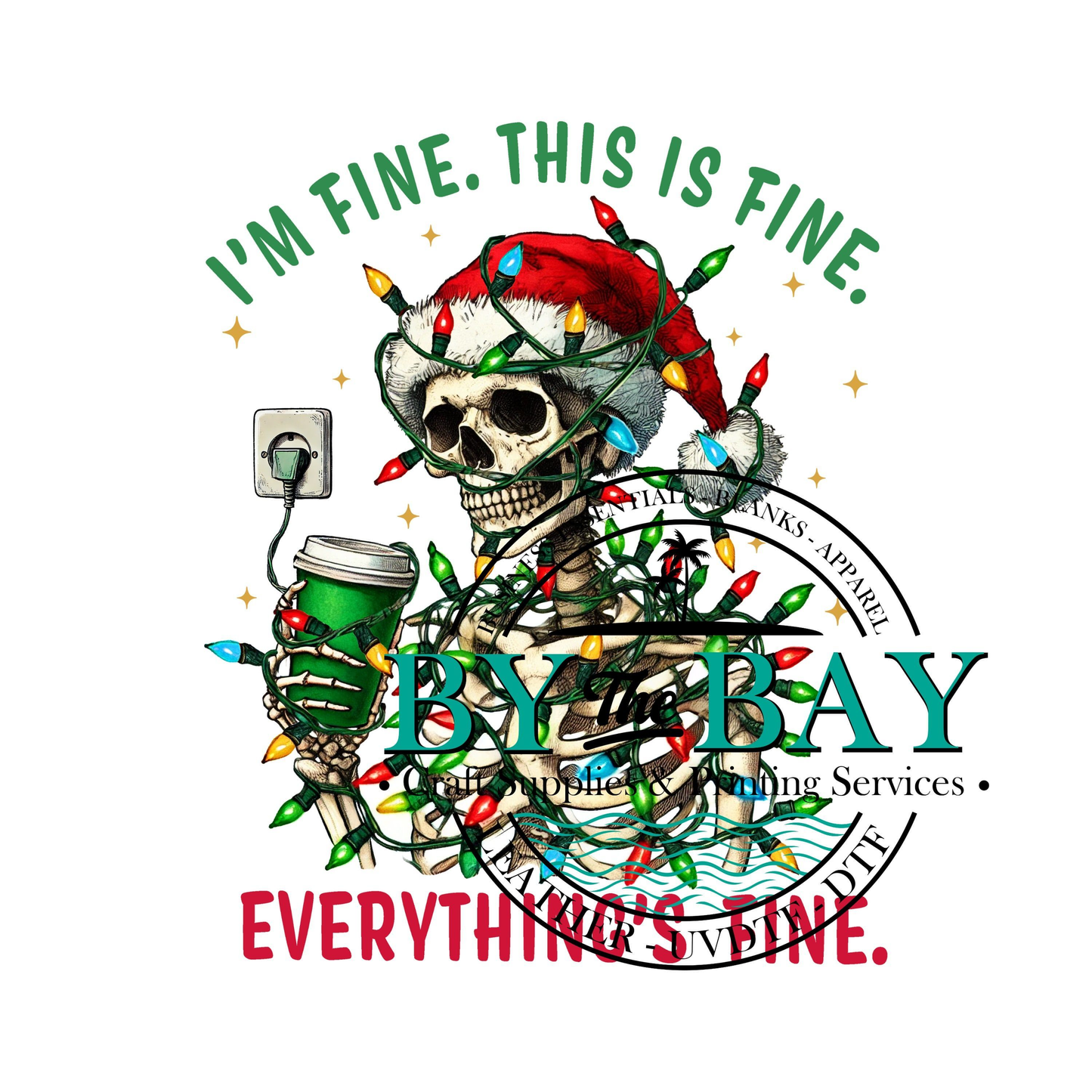 I'm fine, everything is fine UVDTF Decal