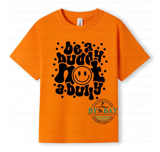 Be a buddy black text kids tshirt