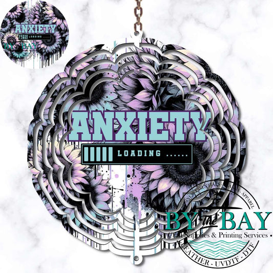 Anxiety Loading Wind Spinner Sublimation Print