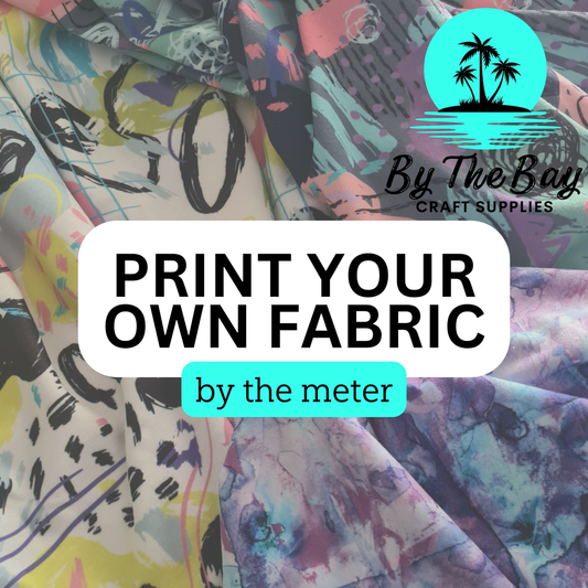 CUSTOM - Print your own fabric