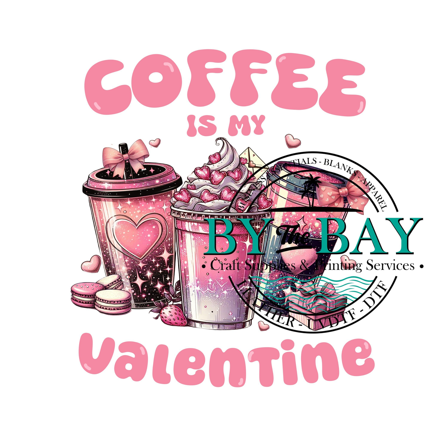 Coffee is my Valentine