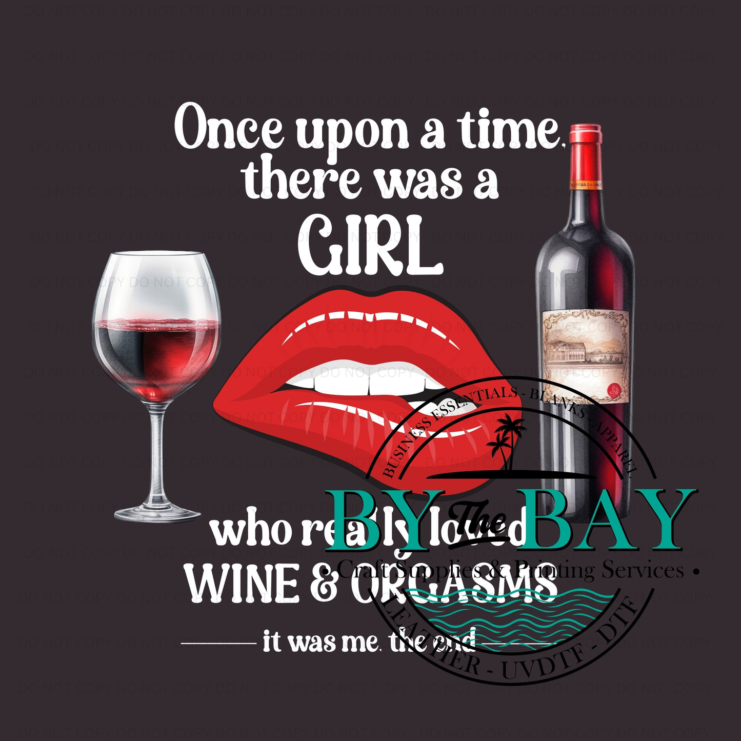 Girl who loves wine & orgasms - white text