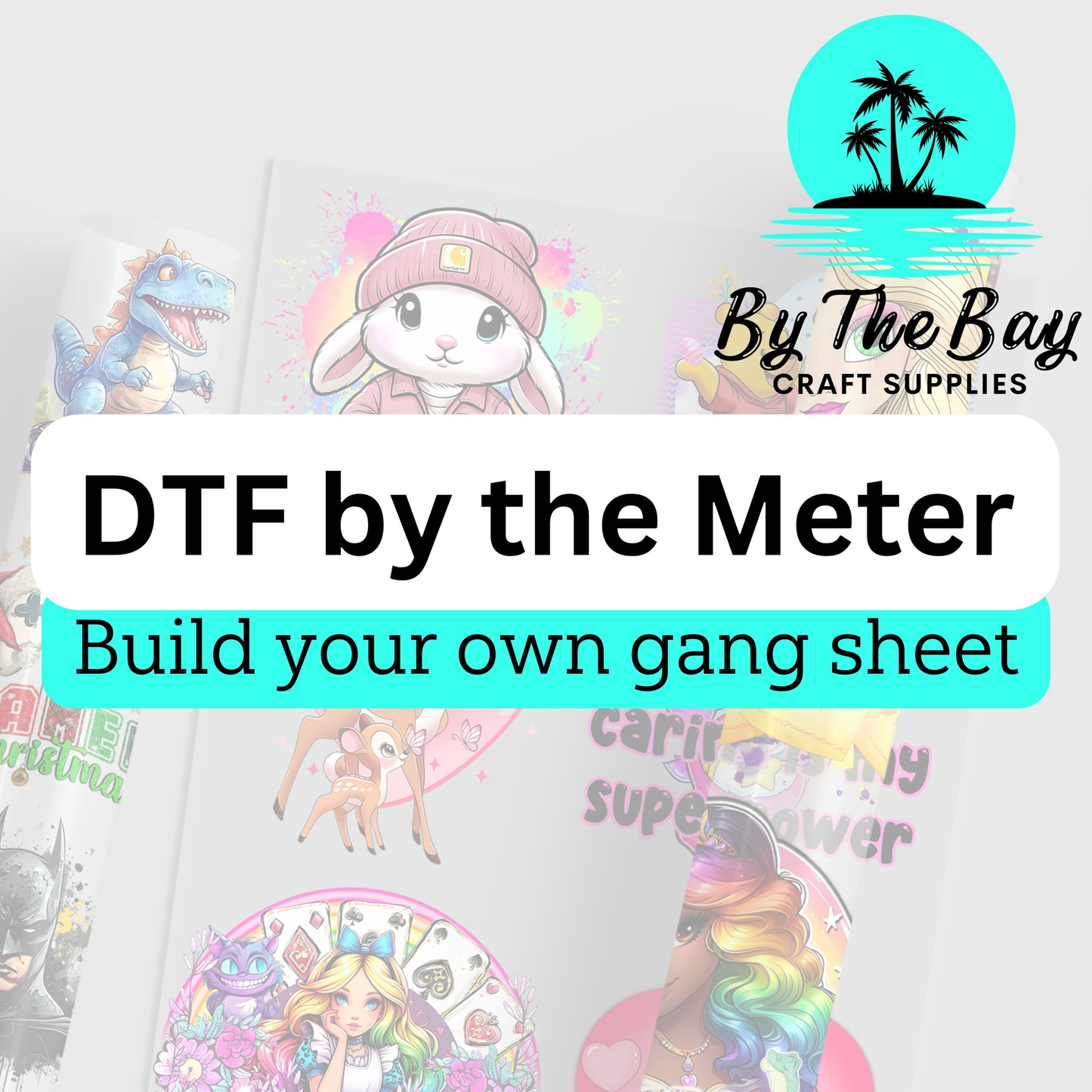 DTF by the Metre - BUILD A GANG SHEET