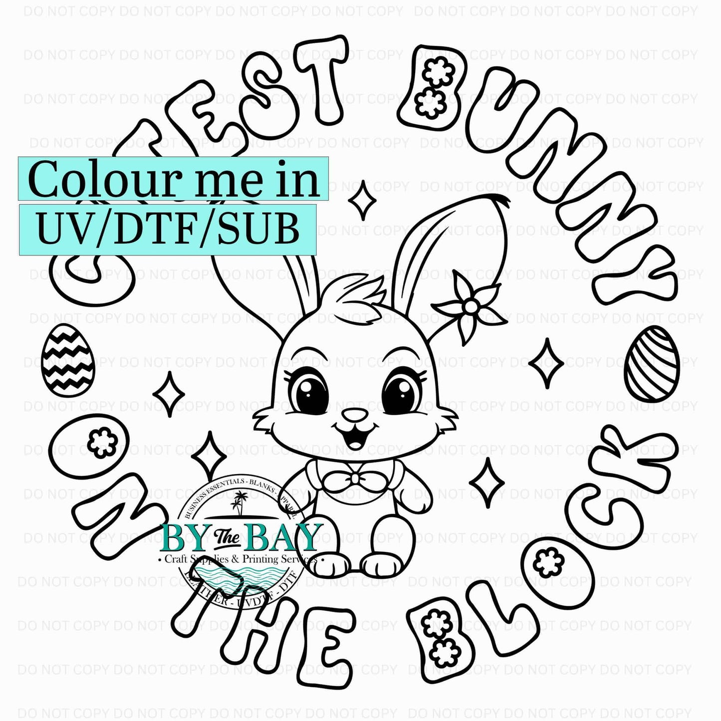 Cutest Bunny on the block Colour me in