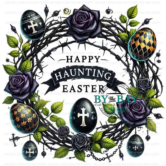 Happy Haunting Easter