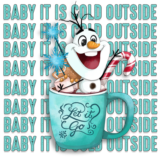 Baby it is cold outside