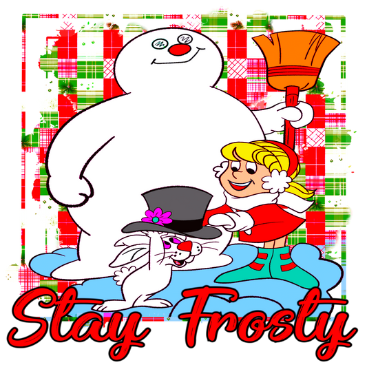 Stay Frosty