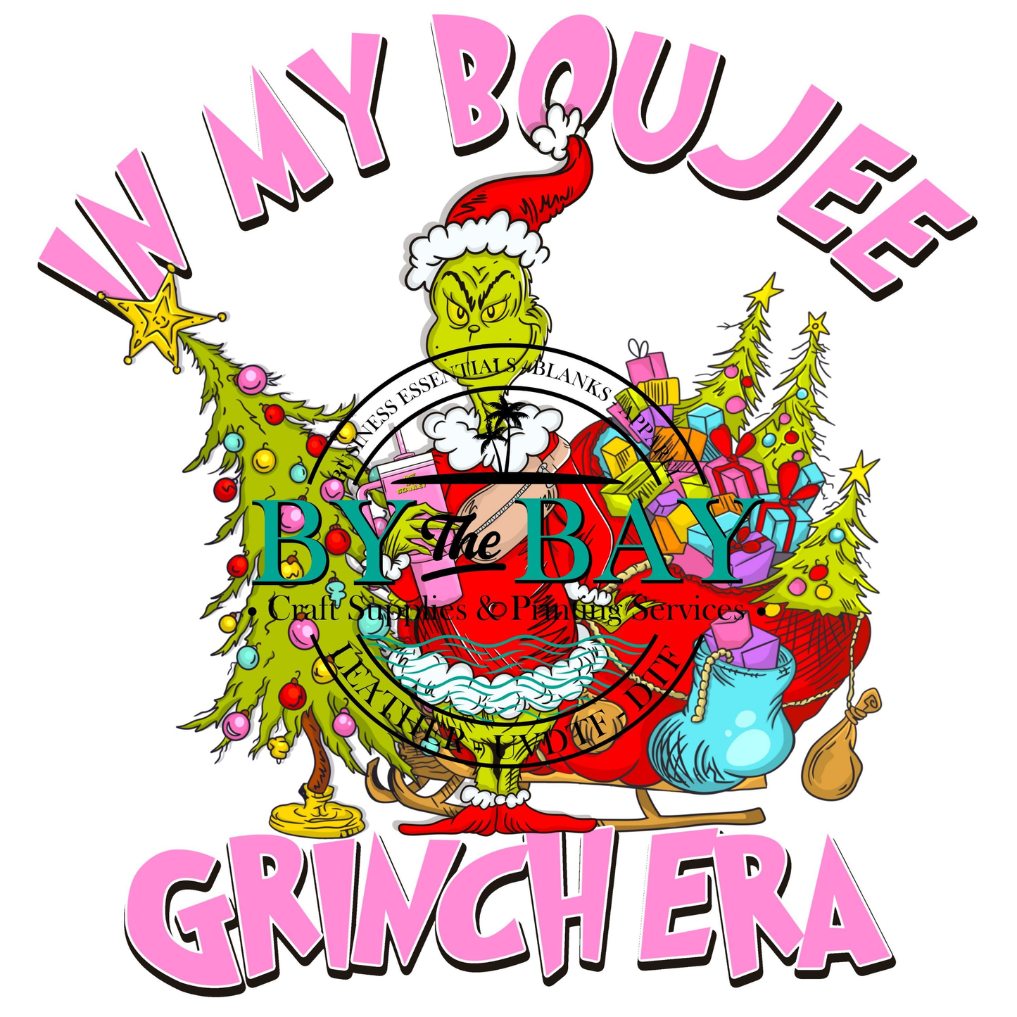 In My Boujee Grinchera 2 Christmas