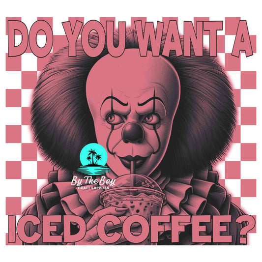 Do you want a Iced Coffee?