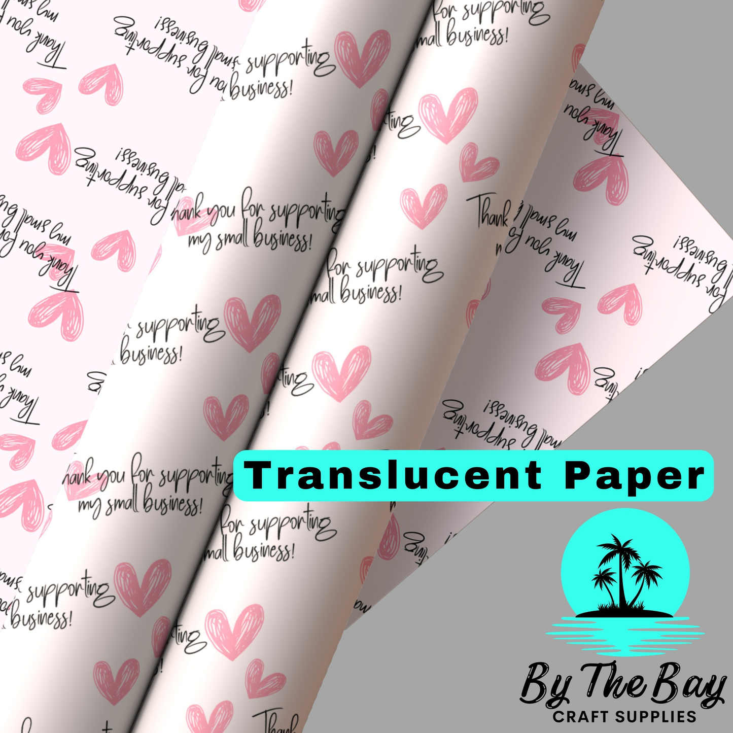 Thank you for supporting - pink hearts Translucent Paper